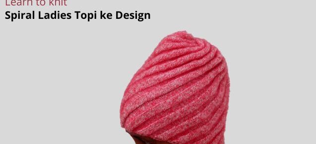 Spiral Ladies Topi ke Design लेडीज टोपी बुनने का तरीका